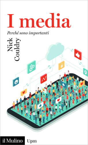 I media. Perché sono importanti