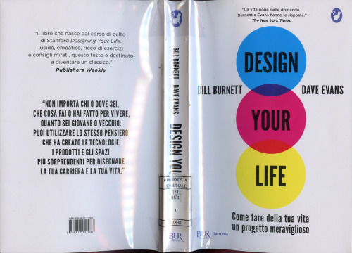 Design Your Life: Come fare della tua vita un progetto meraviglioso