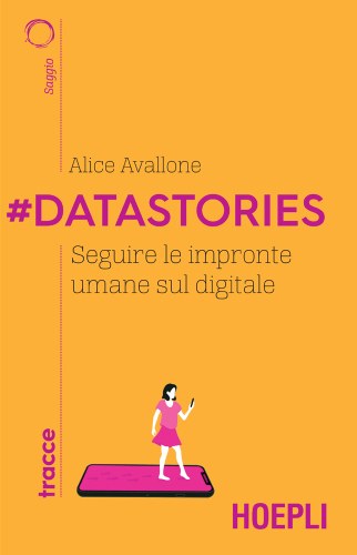 #Datastories: Seguire le impronte umane sul digitale
