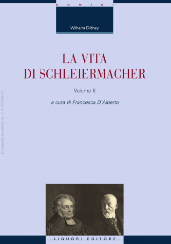 La vita di Schleiermacher. Vol. 2