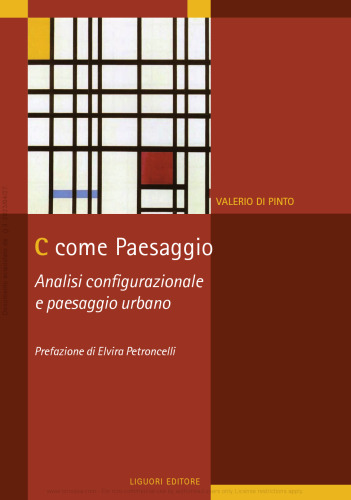 C come paesaggio. Analisi configurazionale e paesaggio urbano