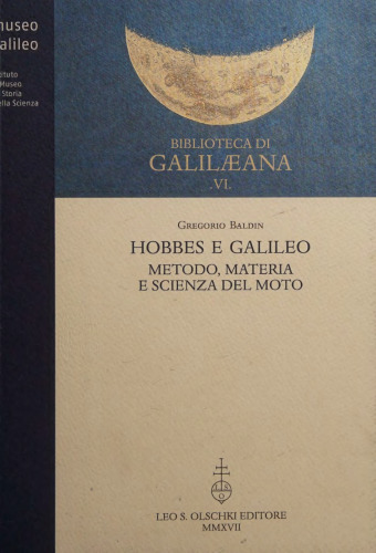 Hobbes e Galileo. Metodo, materia e scienza del moto