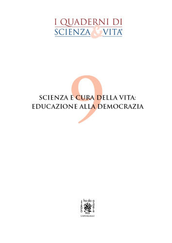Scienza e cura della vita: educazione alla democrazia