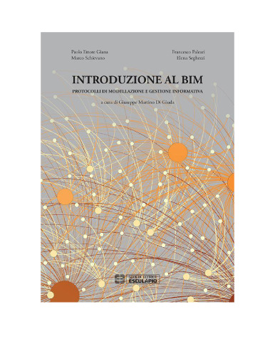 Introduzione al BIM: Protocolli di modellazione e gestione informativa