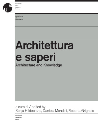 Architettura e saperi / Architecture and Knowledge