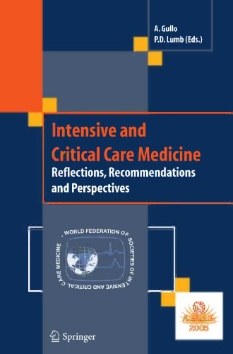 Intensive and Critical Care Medicine: Reflections, Recommendations and Perspectives