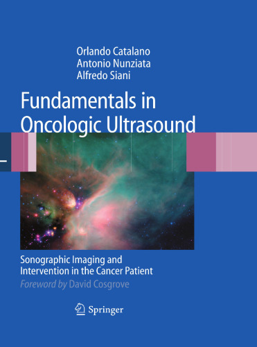 Fundamentals in Oncologic Ultrasound: Sonographic Imaging and Intervention in the Cancer Patient