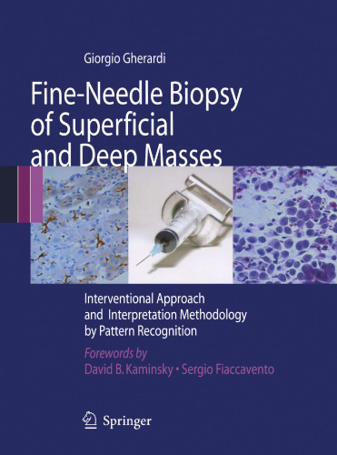 Fine-Needle Biopsy of Superficial and Deep Masses: Interventional Approach and Interpretation Methodology by Pattern Recognition