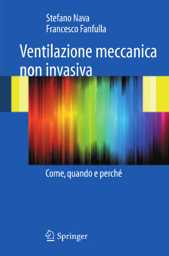 Ventilazione meccanica non invasiva: Come, quando e perché