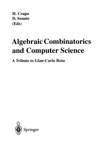 Algebraic Combinatorics and Computer Science: A Tribute to Gian-Carlo Rota