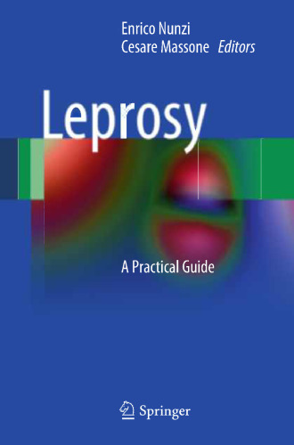 Leprosy: A Practical Guide