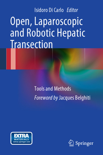 Open, Laparoscopic and Robotic Hepatic Transection: Tools and Methods