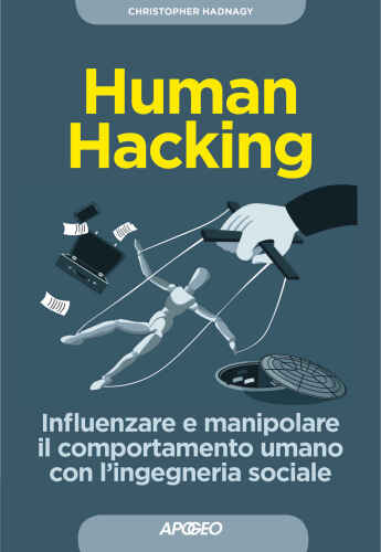 Human Hacking (Italian Edition)