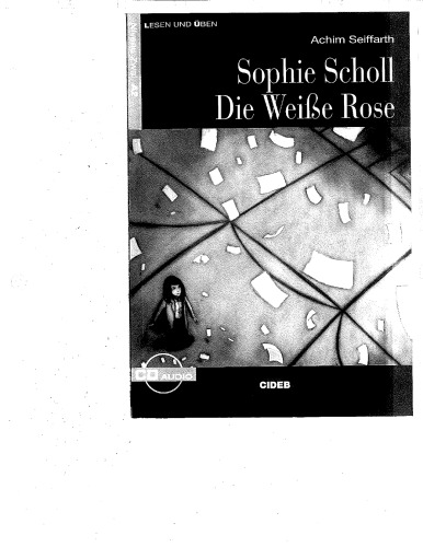Sophie Scholl Die Weiße Rose