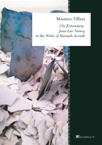On extension. Jean-Luc Nancy in the Wake of Hannah Arendt