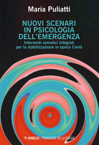 Nuovi scenari in psicologia dell’emergenza