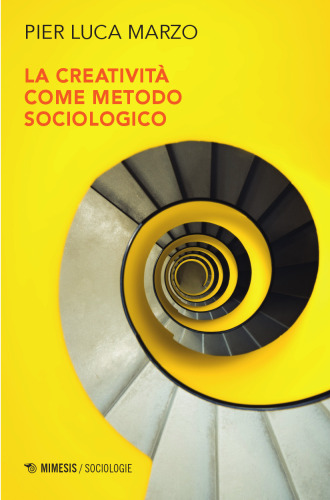 La creatività come metodo sociologico