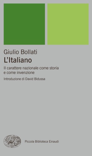 L'Italiano. Il carattere nazionale come storia e come invenzione