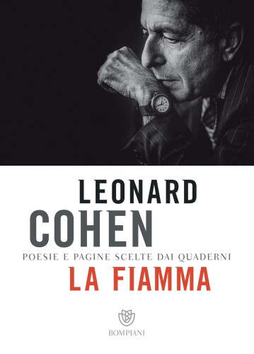 La fiamma. Poesie e pagine scelte dai quaderni