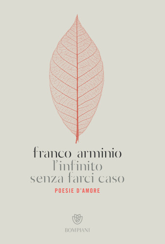 L'infinito senza farci caso. Poesie d'amore