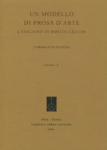 Un modello di prosa d'arte. L'italiano di Emilio Cecchi