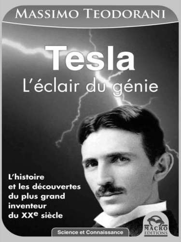 Tesla, l'éclair de génie