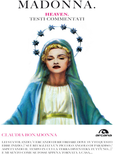 Madonna. Heaven. Testi commentati