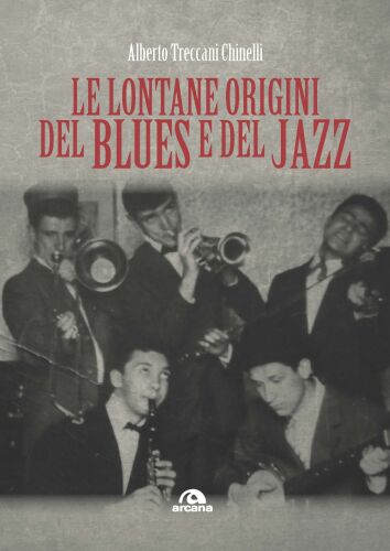 Le lontane origini del blues e del jazz