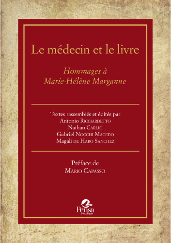 Le médecin et le livre. Hommages à Marie-Hélène Marganne