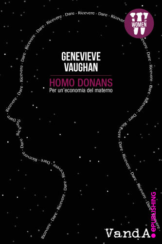 Homo donans. Economia del dono unilaterale materno