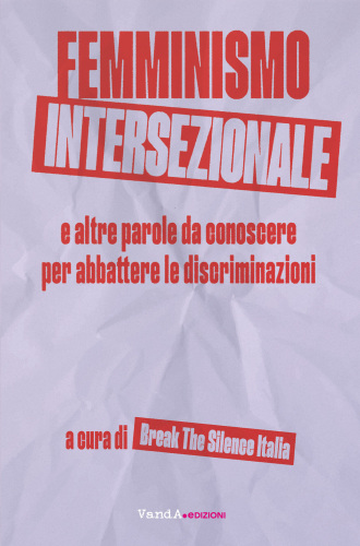 Femminismo intersezionale e altre parole per abbattere la discriminazione