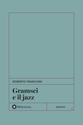 Gramsci e il jazz
