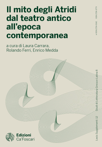 Il mito degli Atridi dal teatro antico all’epoca contemporanea