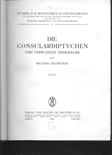Die Consulardiptychen und verwandte Denkmäler
