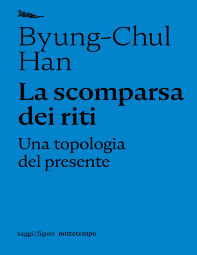 LA SCOMPARSA DEI RITI