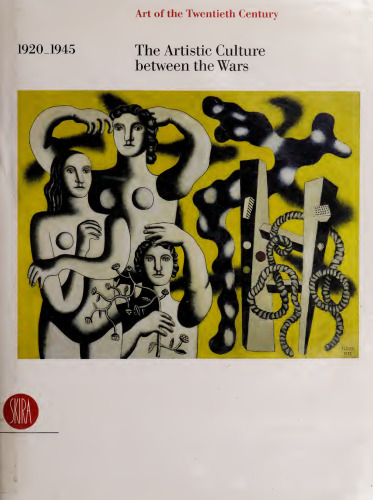 1920-1945: The Artistic Culture between the Wars