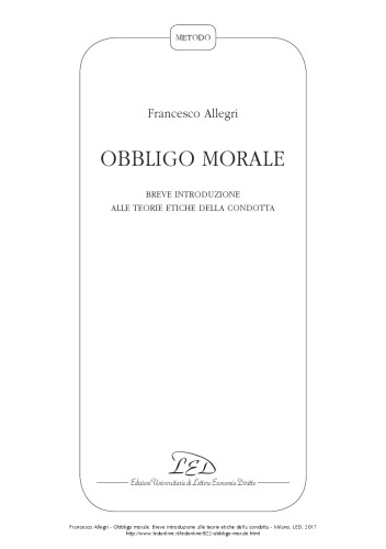 Obbligo morale. Breve introduzione alle teorie etiche della condotta
