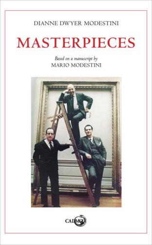 Masterpieces: Based on a manuscript by Mario Modestini