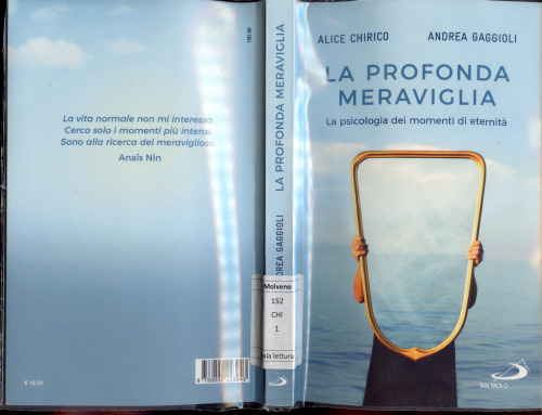 La profonda meraviglia: la psicologia dei momenti di eternità