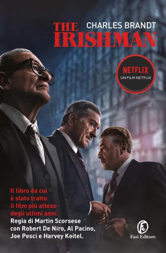 The Irishman: da cui il film di Martin Scorsese
