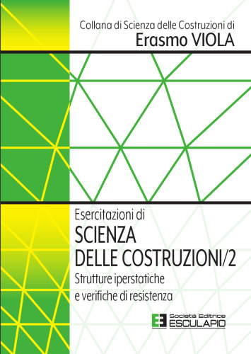 Esercitazioni di scienza delle costruzioni