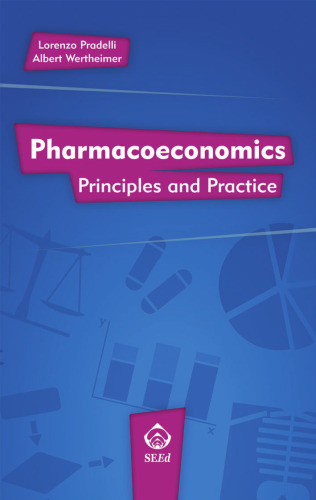 Pharmacoeconomics : Principles and Practice
