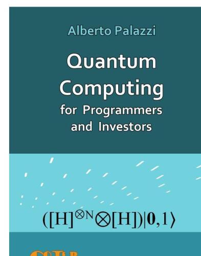 Quantum Computing for Programmers and Investors