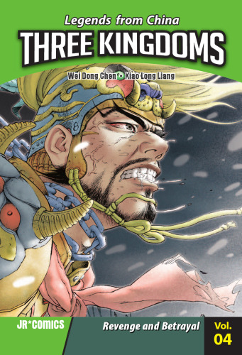 Three Kingdoms Volume 04: Revenge and Betrayal