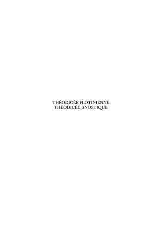 Théodicée plotinienne, théodicée gnostique