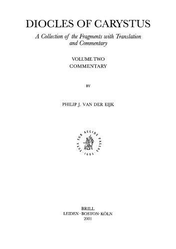 Diocles of Carystus: A Collection of the Fragments, vol. 2: Commentary