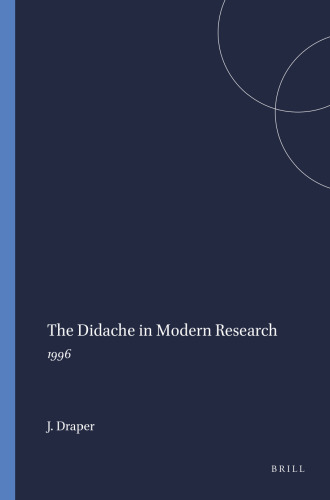 The Didache in Modern Research