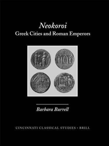 Neokoroi: Greek Cities and Roman Emperors