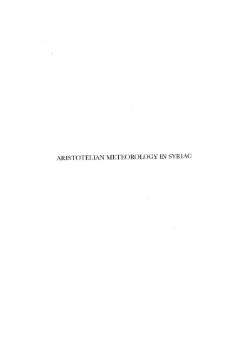 Aristotelian Meteorology in Syriac: Barhebraeus, Butyrum Sapientiae, Books of Mineralogy and Meteorology