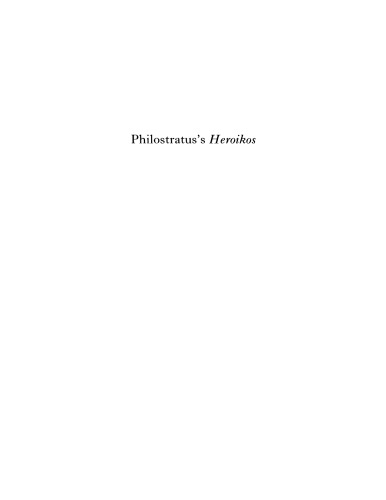 Philostratus's Heroikos: Religion and Cultural Identity in the Third Century C.E.